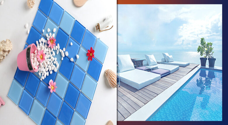 Chọn gạch mosaic ốp hồ bơi