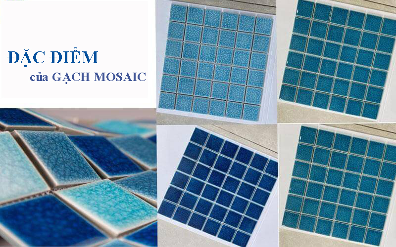 Đặc điểm nổi bật của gạch mosaic